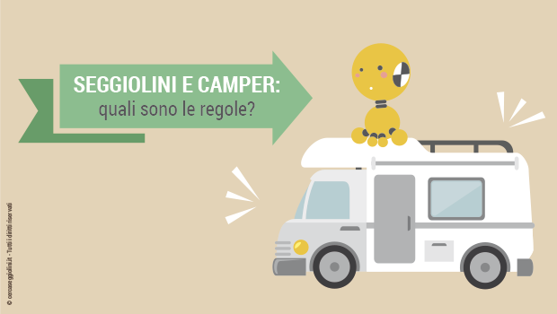 Seggiolino auto nel camper: come viaggiare sicuri con i bimbi