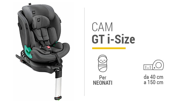 Cam GT i-Size - Miglior seggiolino dalla nascita a 6-12 anni - Guida all'acquisto