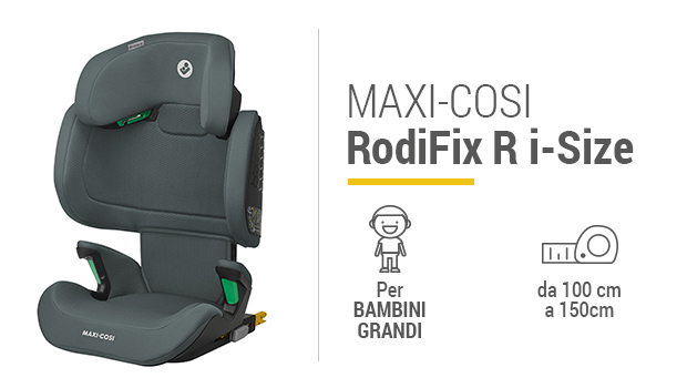 Maxi-Cosi RodiFix R i-Size - Miglior seggiolino da 3 a 12 anni - Guida all'acquisto
